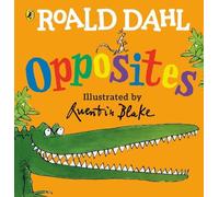 Roald Dahl Roald Dahl's Opposites (Libro di cartone)