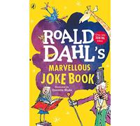 Roald Dahls Marvellous Joke Book: A rip-roaringly funny joke book for kids