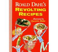 Roald Dahl's Revolting Recipes