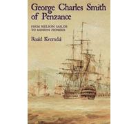 Roald Kverndal George Charles Smith of Penzan (Tascabile)