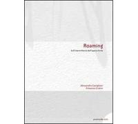 Roaming. Sull'intermittenza dell'opera d'arte