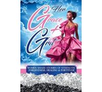 Roanae Kent Her Grace & Grit (Tascabile)