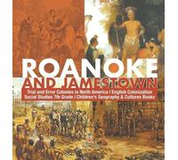 Roanoke and Jamestown Trial, Error, Successes and Failures i (Copertina rigida)