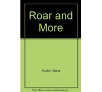 Roar and More by Karla Kuskin (1990-04-05)