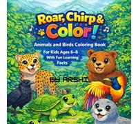Roar, Chirp & Color!