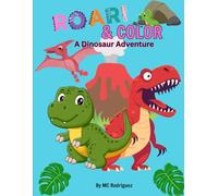Roar & Color: A Dinosaur Adventure