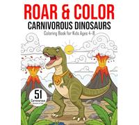 Roar & Color Carnivorous dinosaurs Coloring Book for Kids Ages 4-8