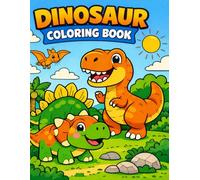 Roar & Color: Dinosaur Coloring Book for Kids Ages 4-8: Fun and Easy Dino Coloring Pages with Cute T-Rex, Triceratops, Stegosaurus & More - Bold Lines, Simple Designs, Perfect Gift for Boys & Girls