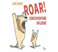 Roar! come diventare un leone
