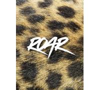 ROAR - LEOPARD EDITION: Livre Décoratif Imprimé Animal Léopard & Texte Roar - Coffee Table Book Mode, Wild & Fashion - (Contenu : Citations & Notes Murmures).