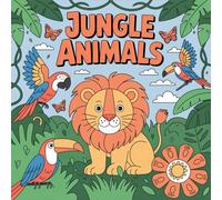 Roar of the Jungle: 100 Wild Animal Coloring Pages: A bold and creative journey featuring tigers, leopards, gorillas, and tropical birds.