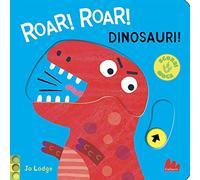 Roar! roar! Dinosauri! Scorri e gioca. Ediz. a colori