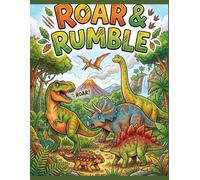 Roar & Rumble: Dinosaur Coloring Book