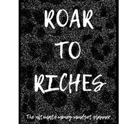 Roar to Riches: Unleash your money mindset