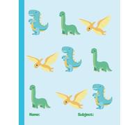 Roar & Write - Dinosaur Composition Notebook for Kids | Wide Ruled | 100 Pages: Back to School Notebook for Kids Who Love Dinosaurs | Blue