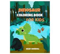 Roaring Dinosaurs: A Fun Coloring Book for Kids: 31 Cute Dinosaurs to Color