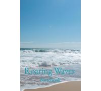 Roaring Waves Notebook: A Beach Shore-Inspired Lined Notebook for Writing, Journaling, and Creative Thoughts | 6x9 Inches | 120 lines pages