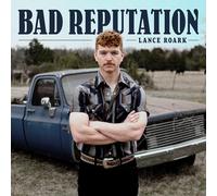 Roark Lance - Bad Reputation