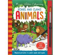 Roars and Claws - Animals, Mess Free Activity Book (Magic Water Colouring)