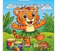 Roary's Jungle Fun: A Roar-some Fun Colouring Book for Children, Teens, and Adults