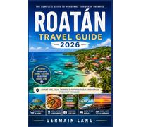 Roatán Travel Guide 2026