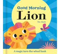 Rob Abbott Good Morning Lion (Libro di cartone) Magic Wheel Book