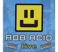 Rob Acid - Live
