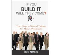 Rob Adams If You Build It Will They Come? (Copertina rigida)