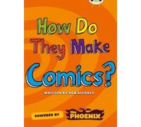 Rob Alcraft Bug Club NF Blue (KS2) A/4B How Do They Make … Comics (Tascabile)