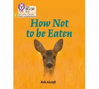 Rob Alcraft How Not to Be Eaten (Tascabile)