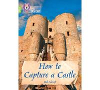 Rob Alcraft How to Capture a Castle (Tascabile) Collins Big Cat