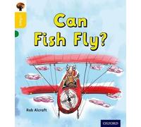 Rob Alcraft Oxford Reading Tree inFact: Oxford Level 5: Can Fish Fly (Tascabile)