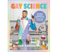 Rob Anderson Gay Science (Copertina rigida)