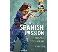 Rob Anderson Javier Garcia de Gabiola The Spanish Passion (Tascabile)