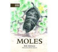 Rob Atkinson Moles (Copertina rigida) British Natural History Collection