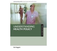 Rob Baggott Understanding Health Policy (Copertina rigida)