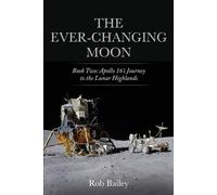 Rob Bailey The Ever-Changing Moon (Tascabile)
