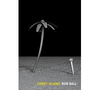 Rob Ball Coney Island (Copertina rigida)
