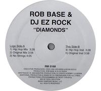 Rob Base & DJ E-Z Rock - Diamonds