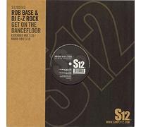 Rob Base & DJ E-Z Rock - Get on the Dancefloor