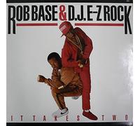 ROB BASE & DJ E-Z ROCK - ROB BASE & DJ E-Z ROCK / IT TAKES TWO (ALBUM)