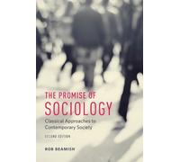 Rob Beamish The Promise of Sociology (Tascabile)