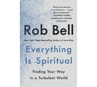 Rob Bell Everything Is Spiritual (Tascabile)