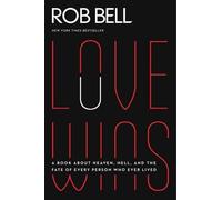 Rob Bell Love Wins (Tascabile)