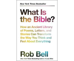 Rob Bell What Is The Bible? (Tascabile)