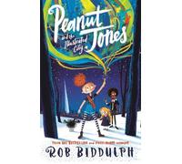 Rob Biddulph Peanut Jones and the Illustrated City: from the (Copertina rigida)
