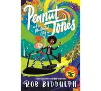 Rob Biddulph Peanut Jones and the Illustrated City: from the creator (Tascabile)