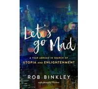 Rob Binkley Murphy Hooker Let's Go Mad (Tascabile)