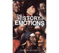 Rob Boddice The History of Emotions (Tascabile) Historical Approaches