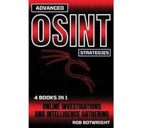 Rob Botwright Advanced OSINT Strategies (Tascabile)